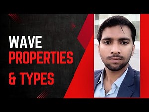 The Ultimate Guide to Wave Properties and Types Of waves