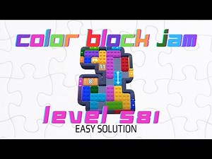 Color Block Jam Level 581 Easy Solution Walkthrough