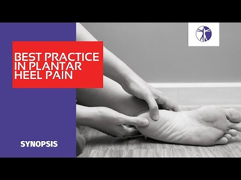 Best Practice in Plantar Heel Pain | SYNOPSIS