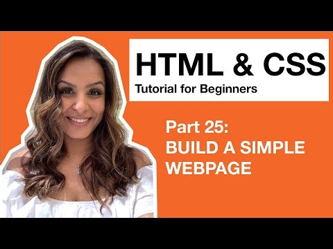 HTML CSS Tutorial for Beginners – 25 – Build A Simple Webpage