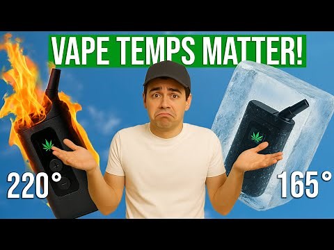 Best Vaping Temperatures for Medical Cannabis (THC & CBD Explained)