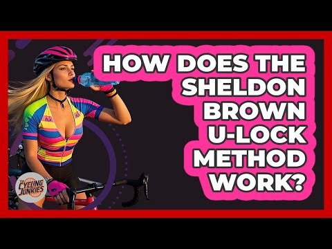 How Does The Sheldon Brown U-Lock Method Work?