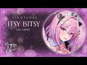 Nightcore - Itsy Bitsy (Lyrics)