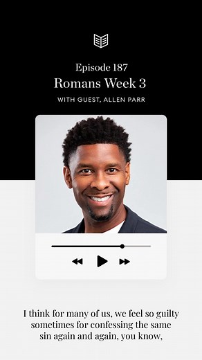New week✨ New Podcast episode✨ As our community begins Week 3 of our study in Romans, we’re excited for all of you to listen to special guest Allen Parr and @biblewilliams talk through their experience reading this week’s scriptures. Together they unpack how Romans teaches us to view sin, our relationship to Christ because of our sin, and the grace that gives us freedom in Christ. Whether these passages are familiar, confusing, new, or well-known to you, use this conversation to refocus your att