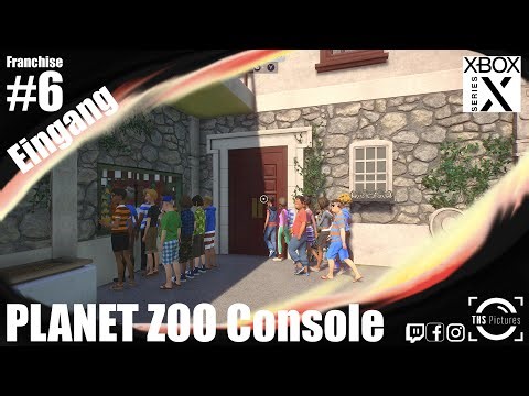 Planet Zoo Console Franchise : #6 Eingang [ Deutsch ] [ Xbox Series X & PS ] [ Speedbuild ]
