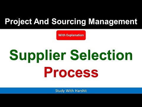 Supplier Selection Process | What Is Supplier Selection Process In Project And Sourcing Management