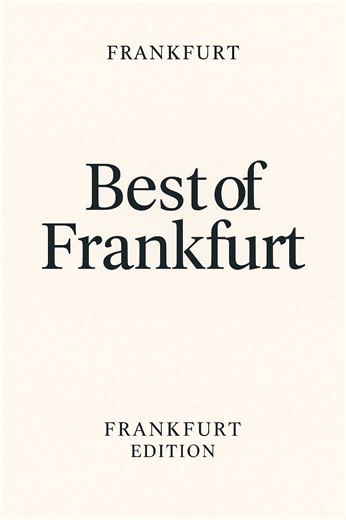 Explore the Best of Frankfurt: A City Guide