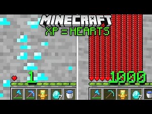 Minecraft, but XP Levels Are Hearts!