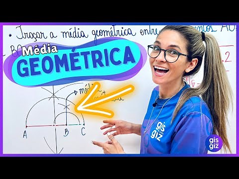 MÉDIA GEOMÉTRICA - CONSTRUÇÃO GEOMÉTRICA