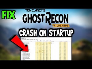 Ghost Recon Wildlands – How to Fix Crash on Startup – Complete Tutorial