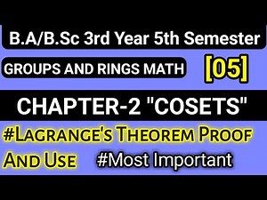 Lagrange's Theorem Proof For Finite Groups | Chapter 2 Cosets Group And Rings Math || B.Sc 5th Sem