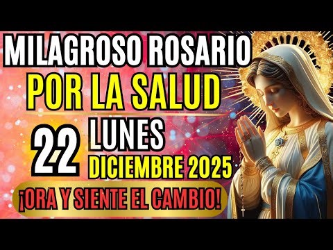 🙏🌺HOLY ROSARY FOR THE HEALTH AND HEALING OF ALL THE SICK (MONDAY, DECEMBER 22, 2025)