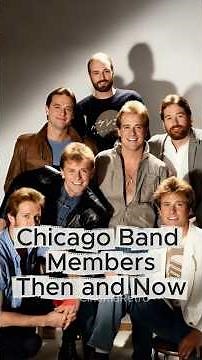 Chicago Band Members Then and Now 🎸 '70s Horn-Rock Legends to 2026 #80smusic