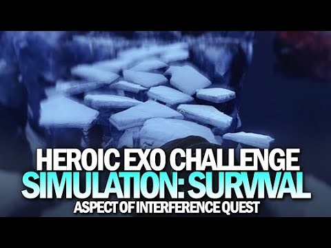 Heroic Exo Challenge Completion - Simulation: Survival (Aspect of Interference) [Destiny 2]