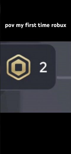 pov: your first time getting robux