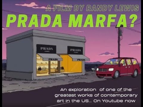 Prada Marfa? A Film about a West Texas Icon by Randy Lewis