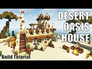 Minecraft Desert House | Oasis Desert Cottage Build Tutorial