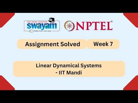 Linear Dynamical Systems Week 7 | NPTEL ANSWERS 2026 #nptel2026 #myswayam #nptel #nptelexam