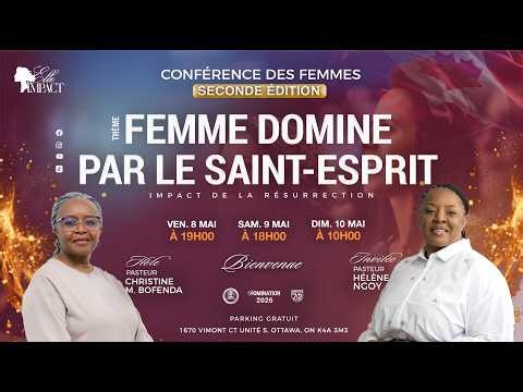 CONFÉRENCE DES FEMMES // ELLE IMPACT | JOUR 3 // 10 Mai 2026
