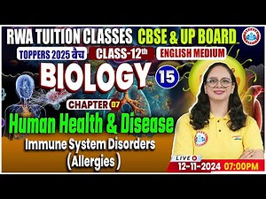 Class 12 Biology Chapter 7 Human Health And Disease | Immune System Disorders (Allergies)
