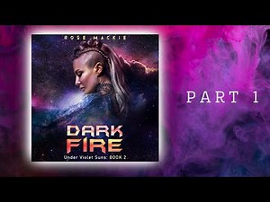 Dark Fire - Part 1: A Sci Fi Alien Romance Audiobook