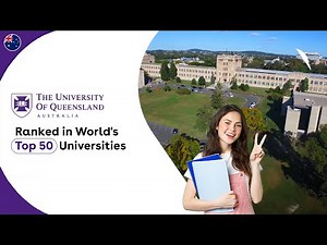 University of Queensland, Australia - Ranked in world’s Top 50 Universities.