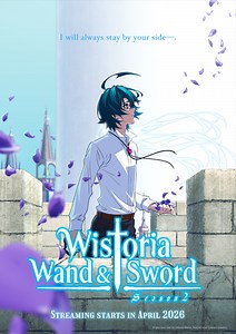 Wistoria: Wand & Sword Season 2 Rekindles Its Magic with New Visuals