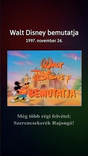 MTV1 Walt Disney bemutatja főcím [1997. november 24.]