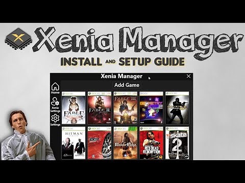 How To Install & Setup XENIA MANAGER In 2 Minutes