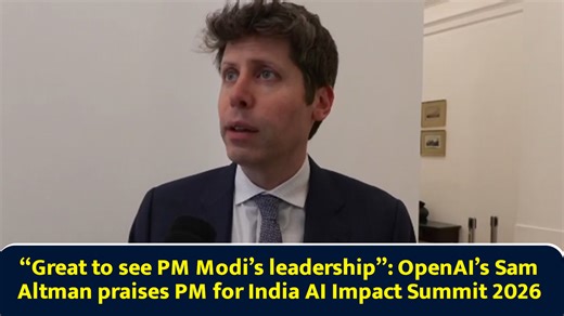 Great to see PM Modi’s leadership: OpenAI’s Sam Altman praises PM for India AI Impact Summit 2026