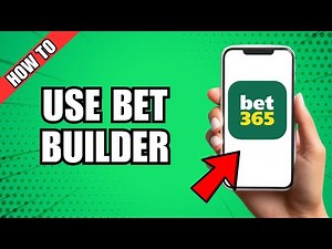 How To Use Bet Builder On Bet365