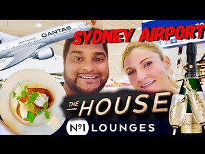 The Best Airport Lounge In Sydney, Australia? (The House - SYD)