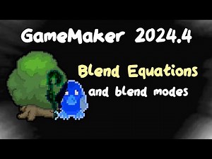 Blend Modes and Blend Equations in GameMaker