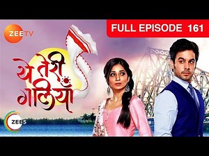 EP 161 - Yeh Teri Galiyan - Indian Hindi TV Show - Zee Tv