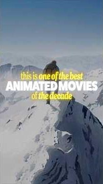 One of the best animated movies of the decade 🏔️ #cinema #filmtok #animation #animatedmovies #film