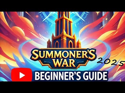 Summoners War Beginners Guide 2025