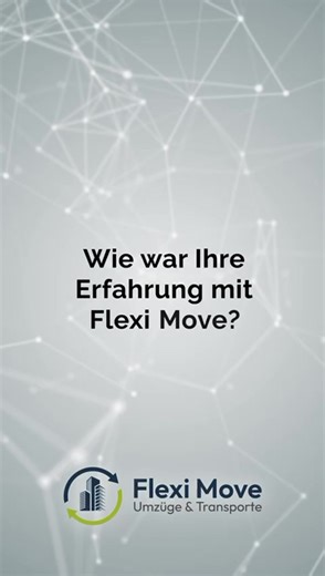 Zuverlässiger Umzug mit Flexi-Move: Top Service erleben