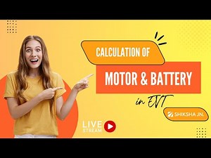 Calculation of Motor & Battery | EV Technology | Electric Vehicle Design