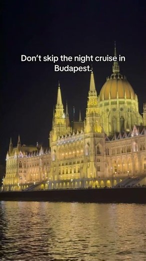 DON’T Skip the Night Cruise in Budapest 🇭🇺