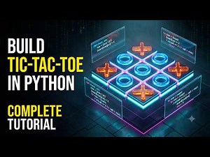 19. Python Tic-Tac-Toe Tutorial: Algorithm Explained Line-by-Line for beginners