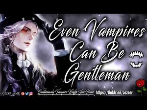 Gentlemanly Vampire Walks You Home [ASMR] [Roleplay] [Audio Story] [M4F]