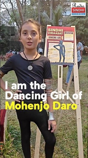 Dancing Girl of Mohenjo Daro - Talking Museum - Vihaana Khushalani