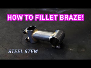 Making a fillet brazed steel bicycle stem!