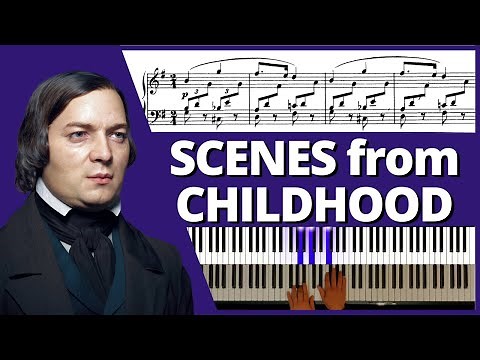 ⚝ Schumann - Scenes from Childhood [piano + sheet music]