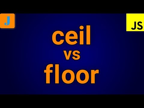 JavaScript ceil vs floor