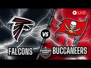 Tampa Bay Buccaneers vs Atlanta Falcons - Thursday Night Football Live Stream Color Radio Broadcast