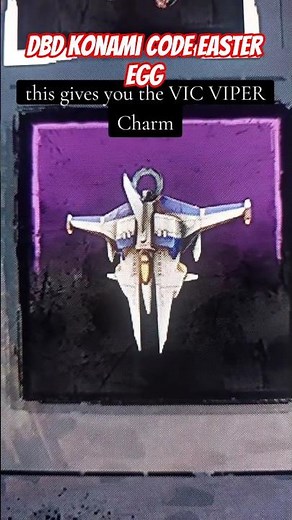 Konami Code Easter Egg Tutorial DBD (Gives Vic Viper Charm)