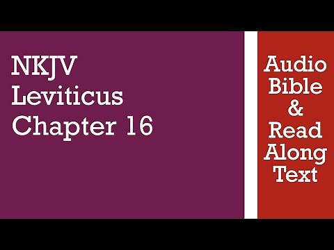 Leviticus 16 - NKJV - (Audio Bible & Text)
