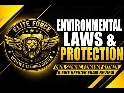 ENVIRONMENTAL LAWS & PROTECTION | Civil Service, Penology Officer & Fire Officer Exam Review
