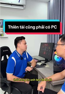 Đã là thiên tài công nghệ thì chắc chắn phải xuất phát từ công nghệ #nvt #buildpc #pcquan8 #pcgaming #maytinhchoigame